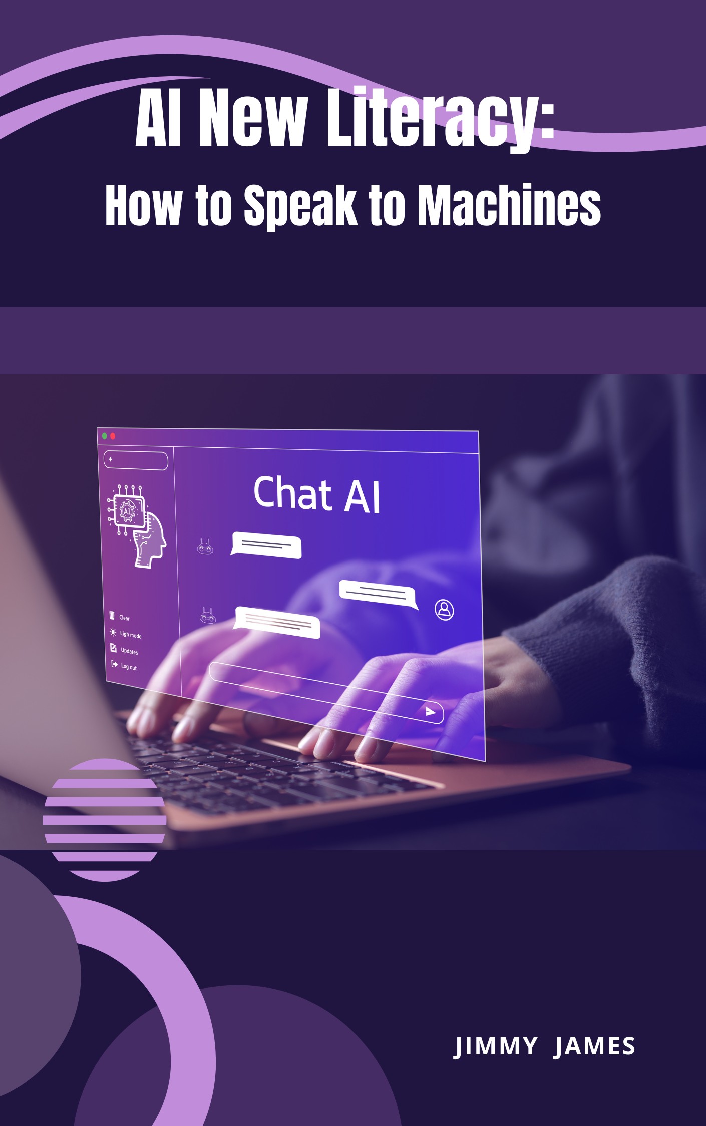 Machine Speaking AI New Literacy: How to Speak to Machines - Payhip