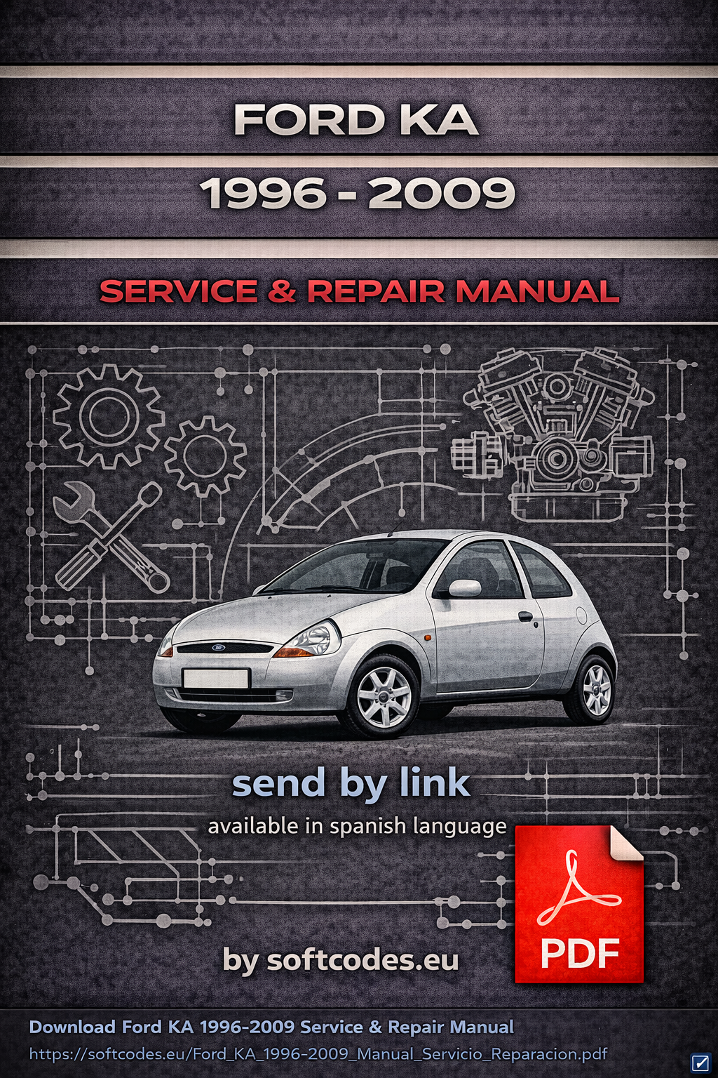 ford-ka-1996-2009-service-repair-manual-pdf-available-in-spanish-language