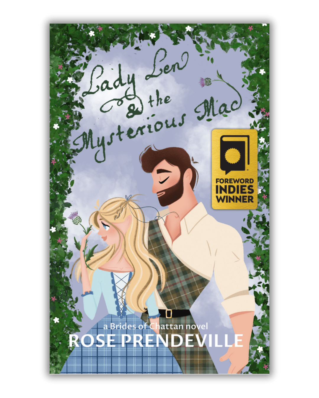 Lady Len and the Mysterious Mac by Rose Prendeville - Winner, Foreword INDIES Award