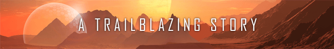 A Trailblazing Story