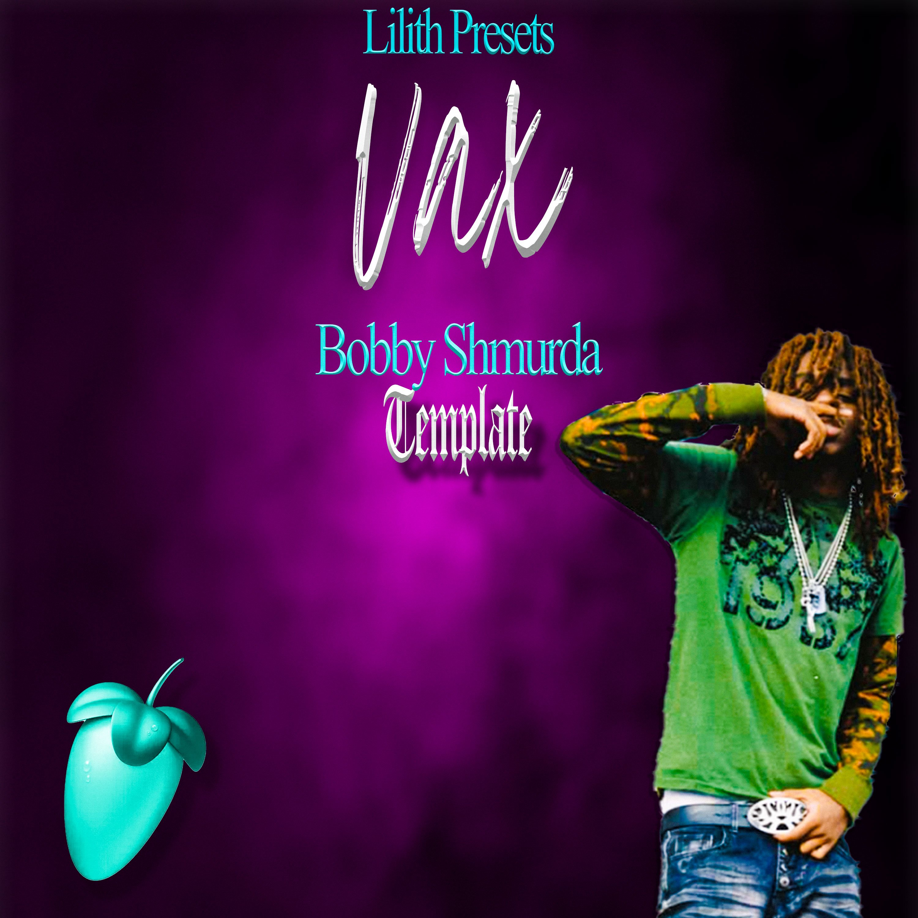 vaxfr - bobby shmurda (lilith flp, template, main, double, adlibs ...