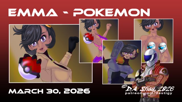 Digital art flier for a set of images featuring Emma from Pokemon. The flyer features four of the sets images, and is dated with its release date March 30th, 2026.  In the primary image, we see Emma inher trademark hero suit and short coat, Pokeball rea