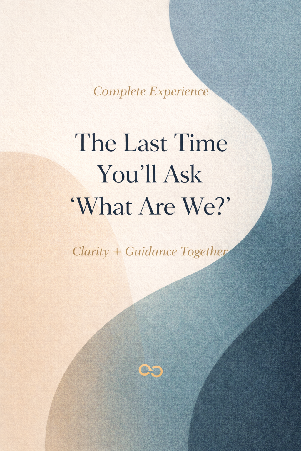 The Last Time You’ll Ask ‘What Are We?’ — Complete Bundle - Payhip