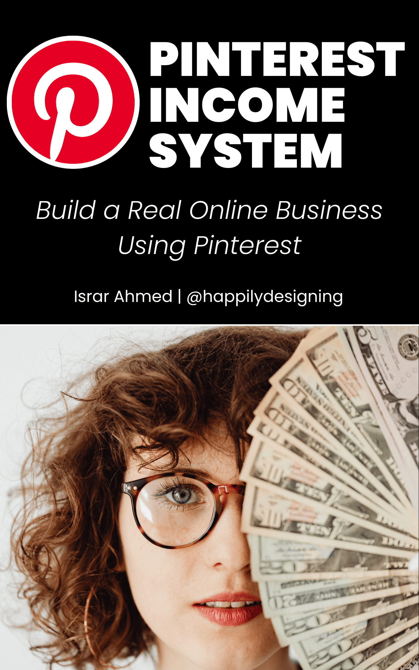 Pinterest Income System | Step by Step Guide to Earn Money From ...