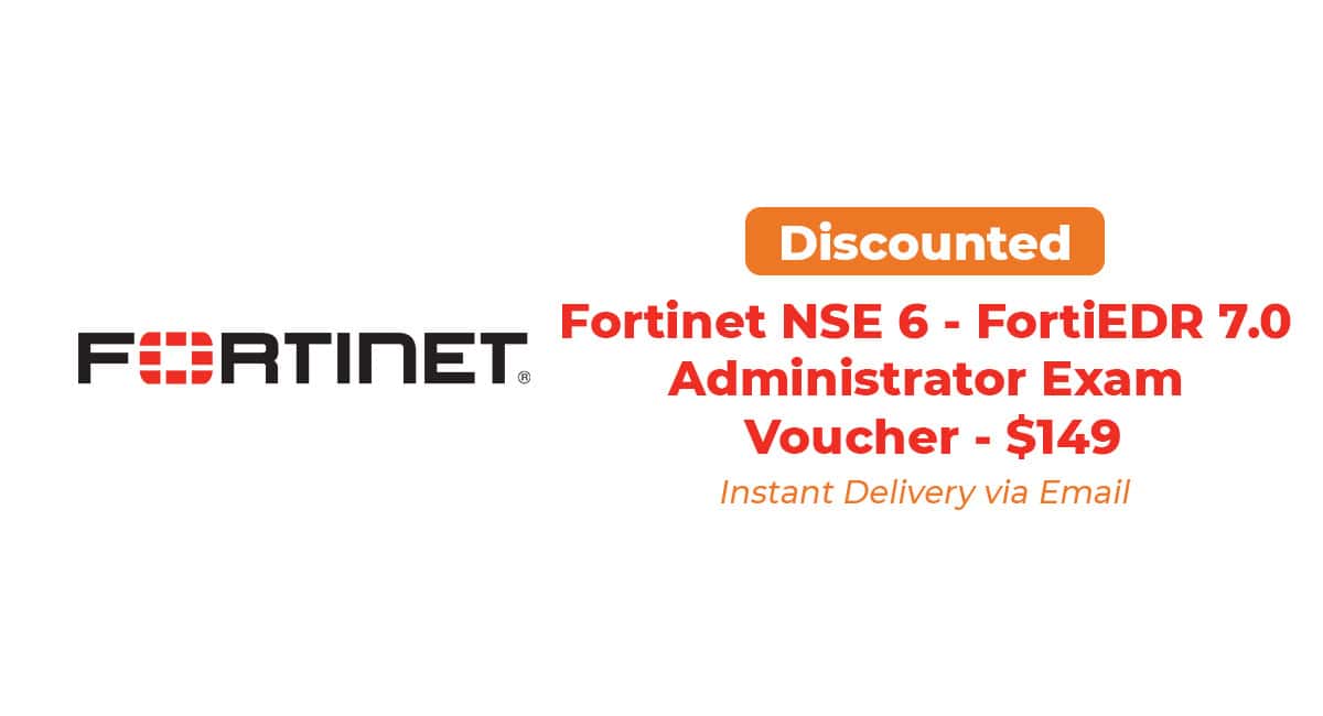 Fortinet NSE6_EDR_AD-7.0 Exam Voucher – FortiEDR 7.0 Administrator Certification Worldwide