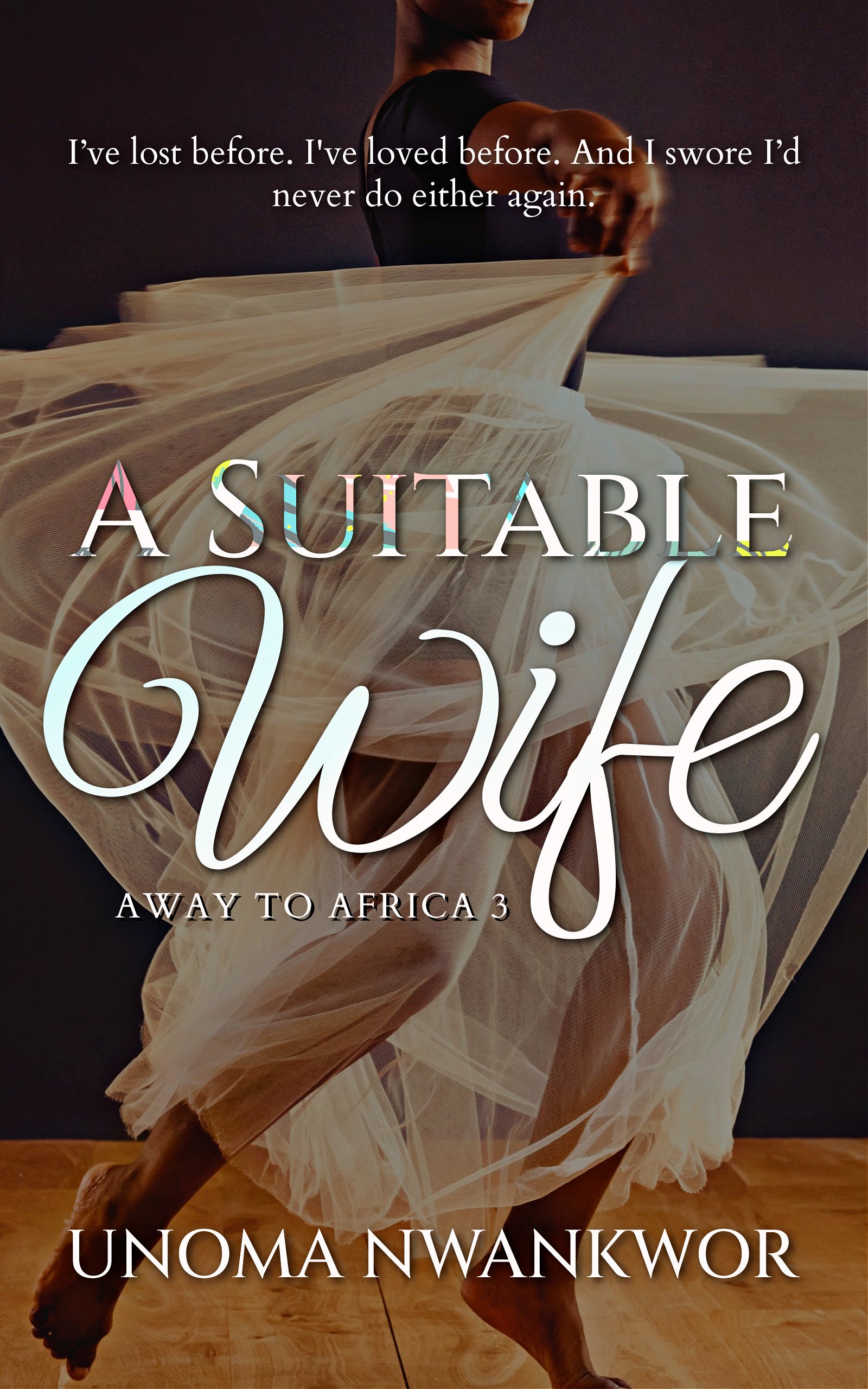 A Suitable Wife (Away to Africa Book 3) - Payhip