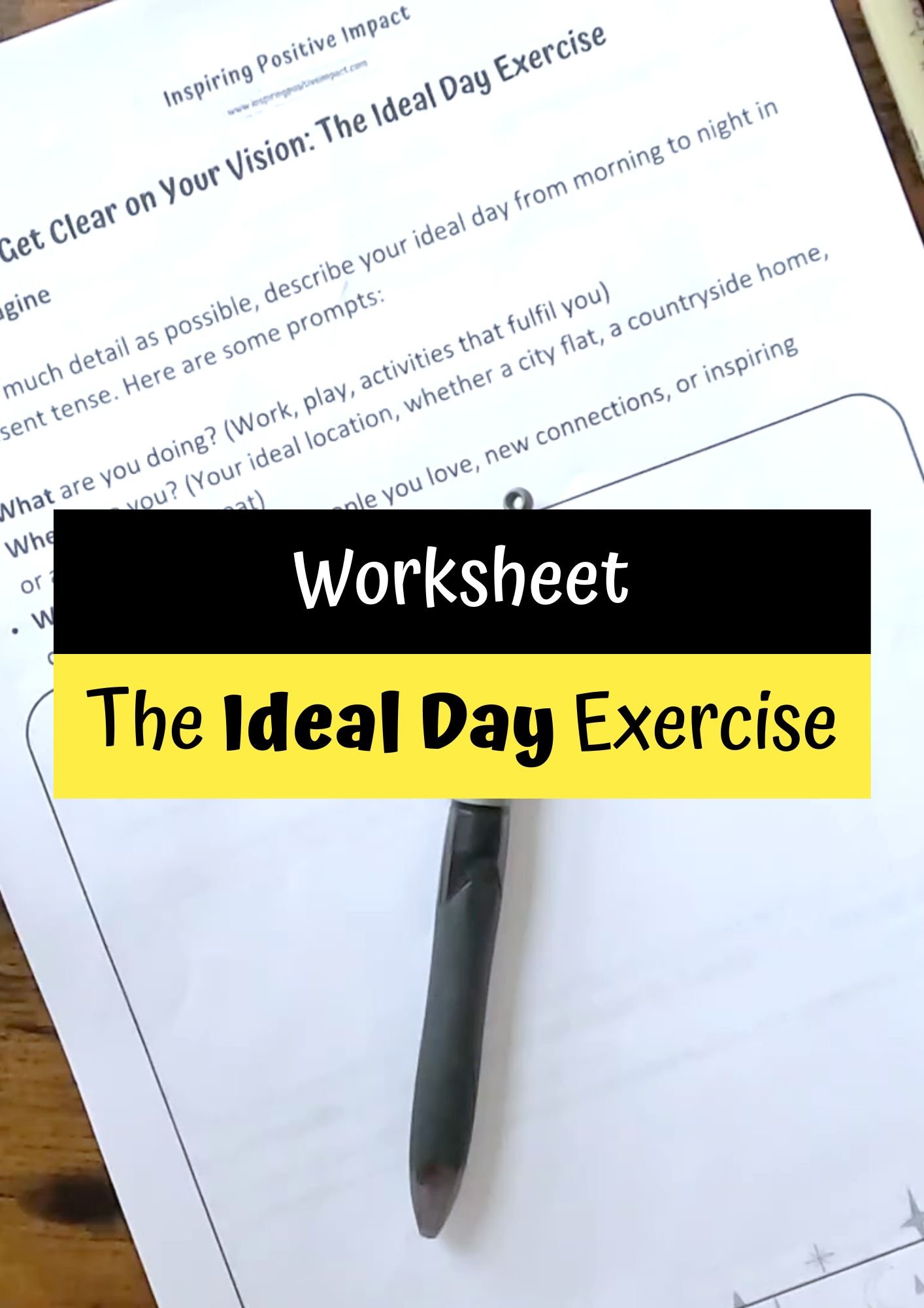 Get Clear on Your Vision: The Ideal Day Exercise (6 pages) - Payhip