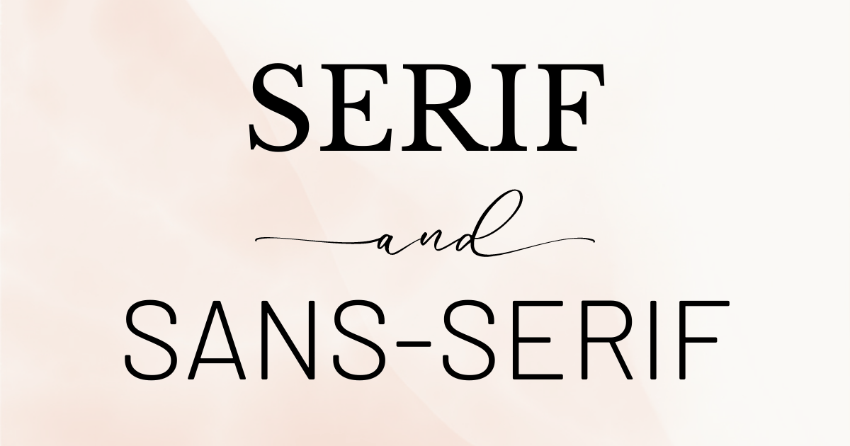 Serif and sans-serif