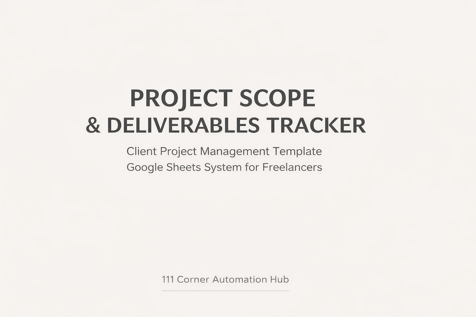 Project Scope & Deliverables Tracker – Client Project Management ...