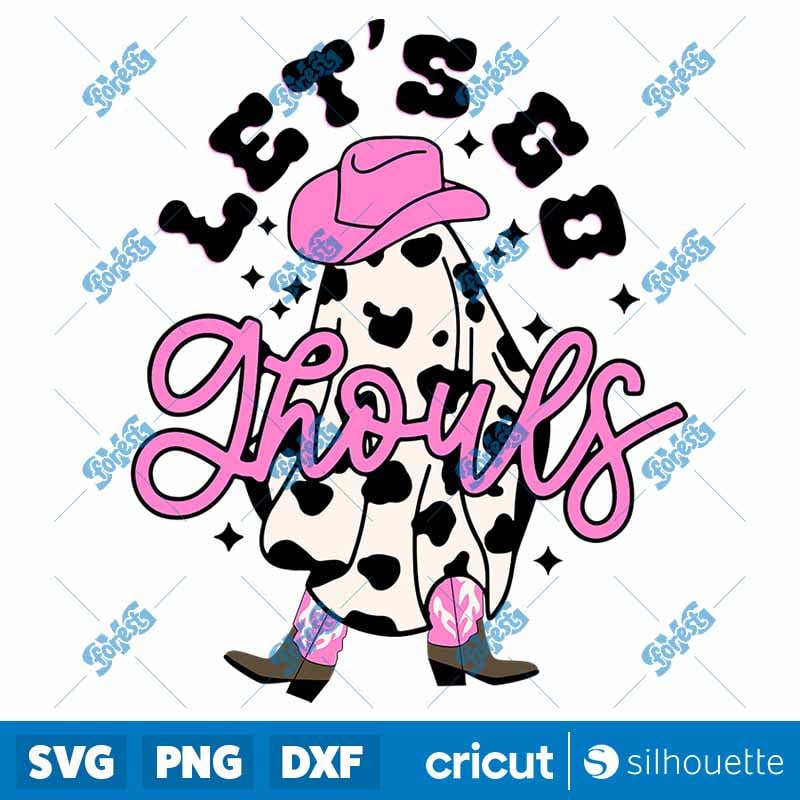 Lets Go Ghouls SVG - Western Halloween Cowboy Ghost Cut File