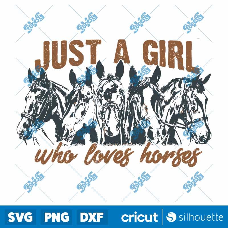 Just a Girl Who Loves Horses SVG - Western Country Shirt Design