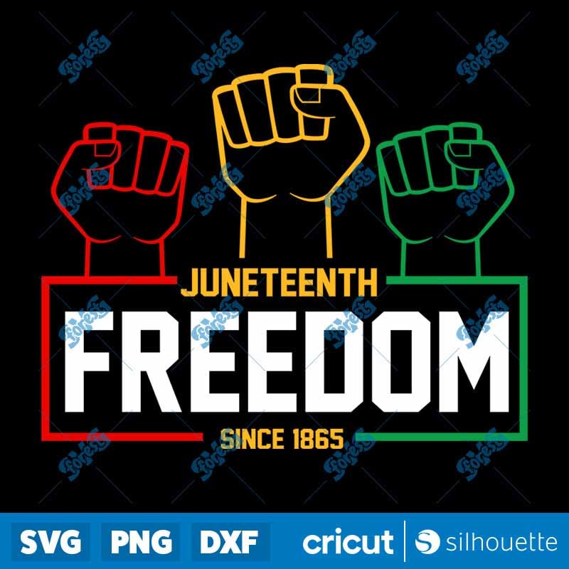 Juneteenth Freedom Since 1865 SVG | African American Heritage Cut File