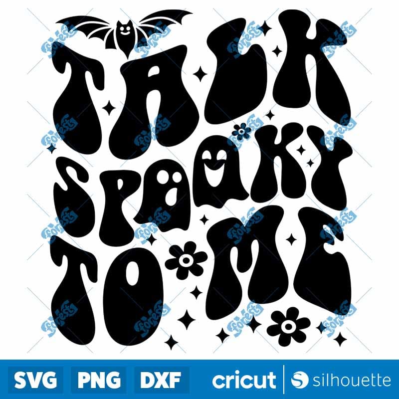 Talk Spooky To Me SVG | Funny Halloween Ghost & Bat Cut File for Cricut