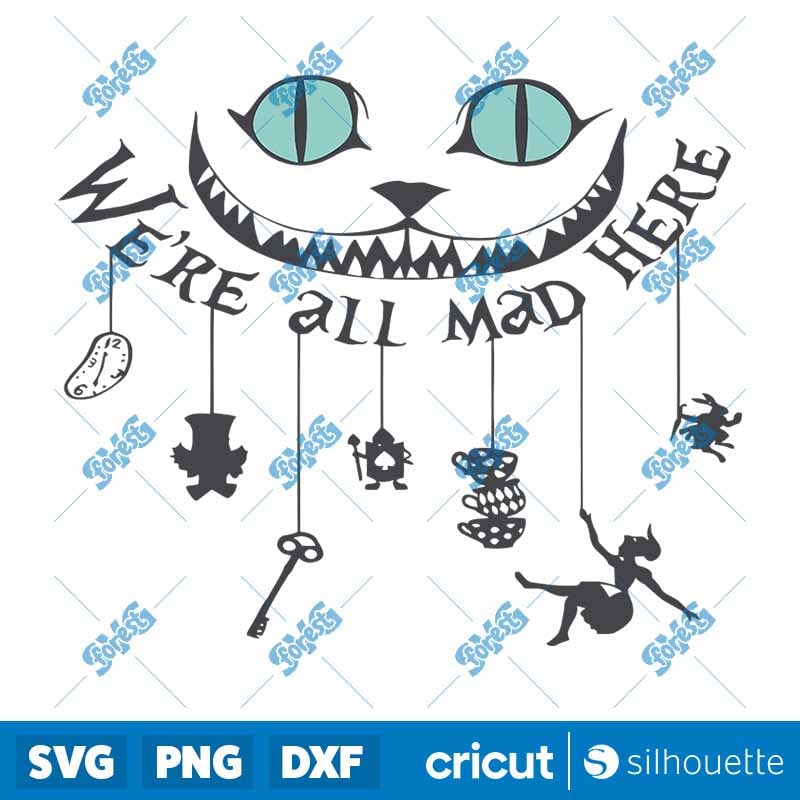 Were All Mad Here SVG - Retro Alice in Wonderland Disney Cut File