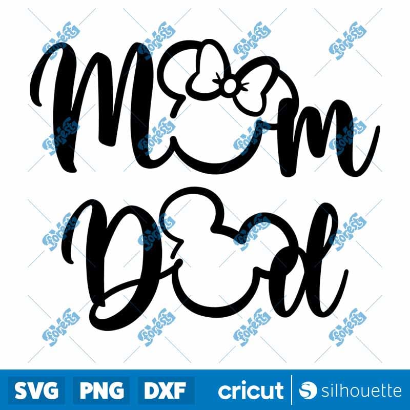 Mom and Dad Disney SVG - Family Vacation Shirt Designs for Cricut