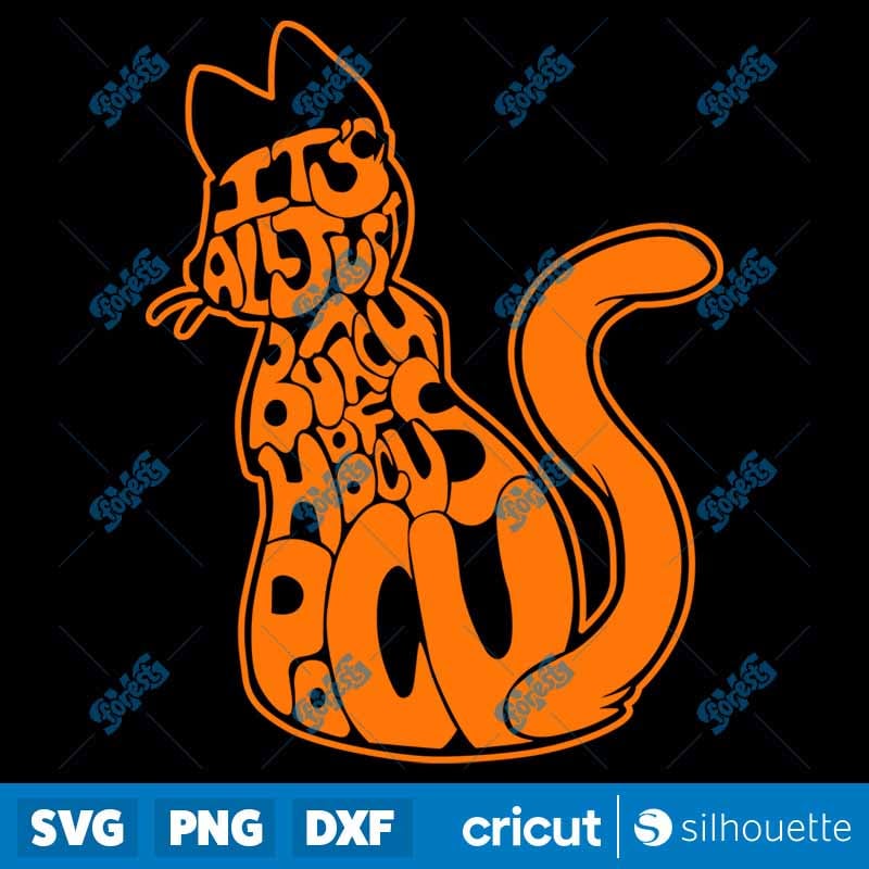 Halloween Cat SVG - Its All Just A Bunch Of Hocus Pocus DXF PNG EPS