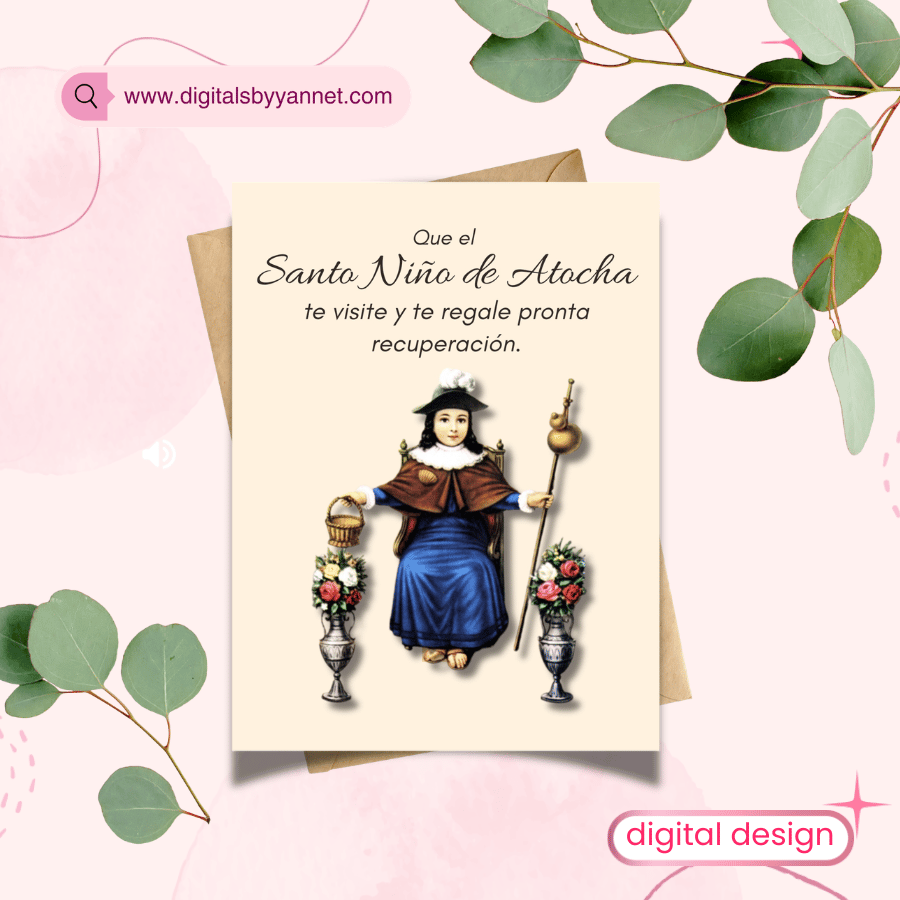 Spanish faith greeting card asking Santo Niño de Atocha to visit and bring pronta recuperación.