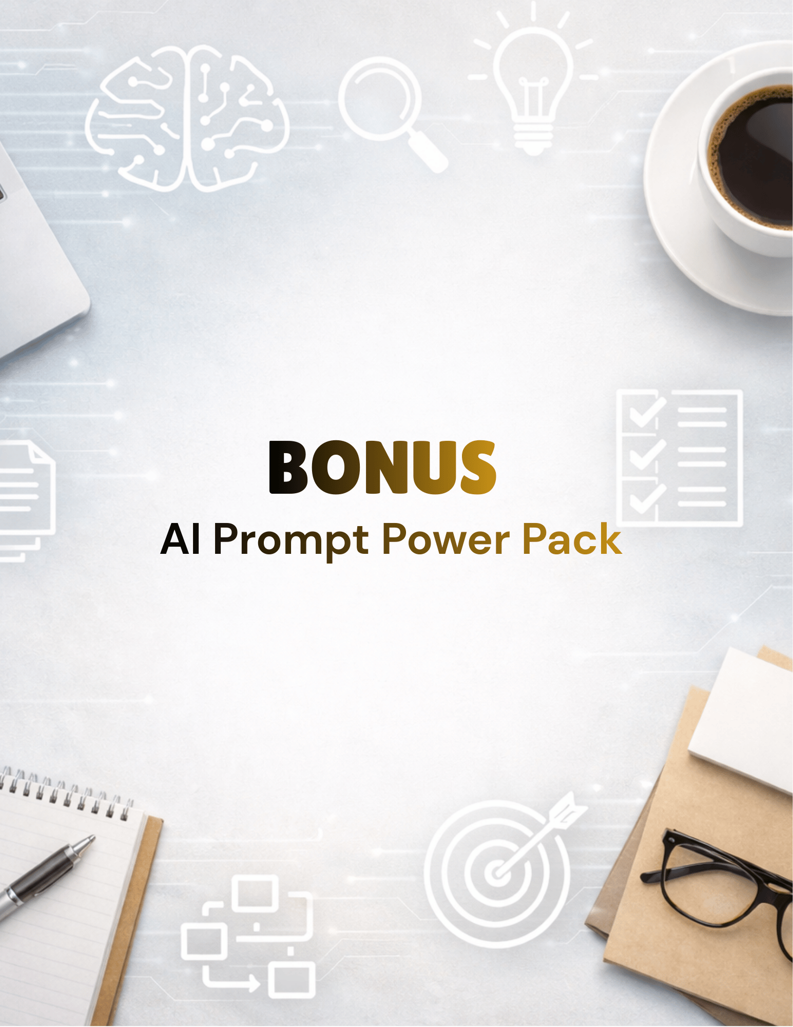 Bonus Workbook - AI Prompt Power Pack - Payhip