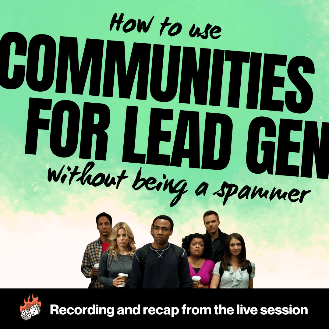 How to use communities for lead gen: Recording and recap
