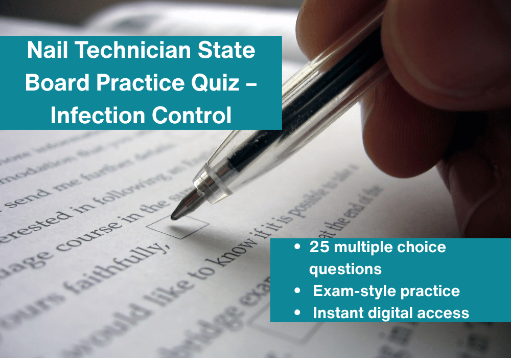 Nail Tech INFECTION CONTROL State Board Practice Quiz