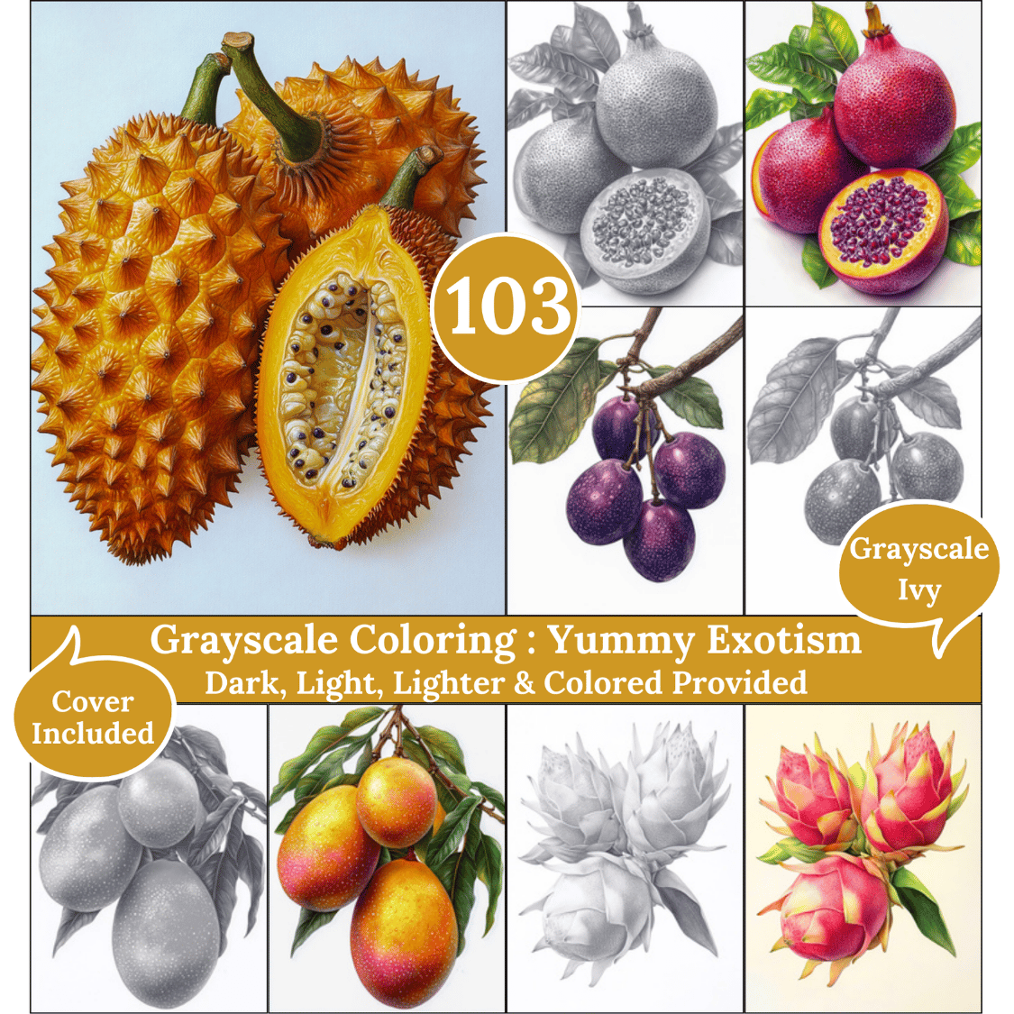 Yummy exotism, 103 Coloring Pages, Grayscale Drawings, Dark Light Lighter and Colored Versions,  Digital Art, Exotic Fruits