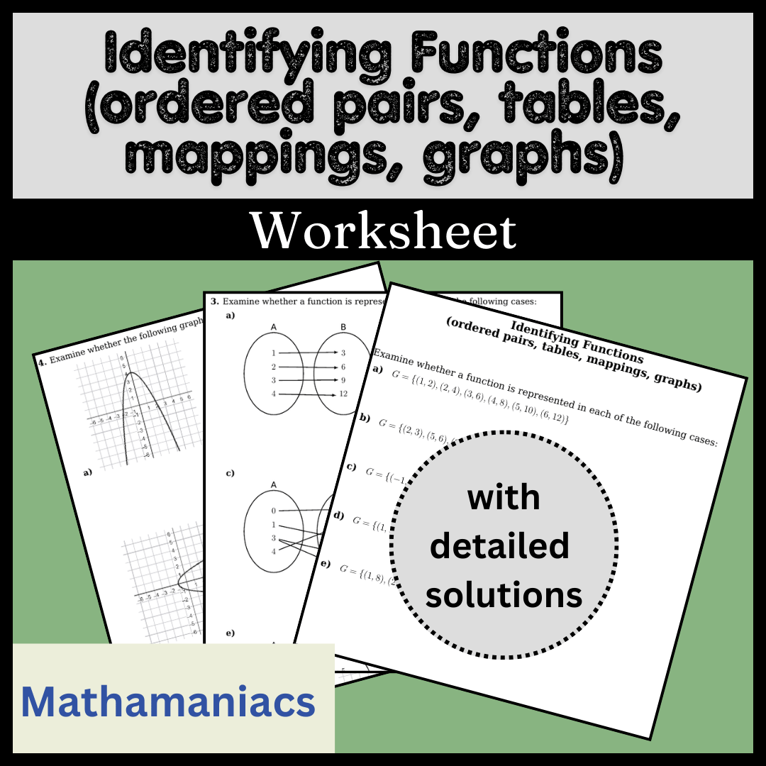 Identifying Functions (ordered pairs, tables, mappings, graphs) Worksheet