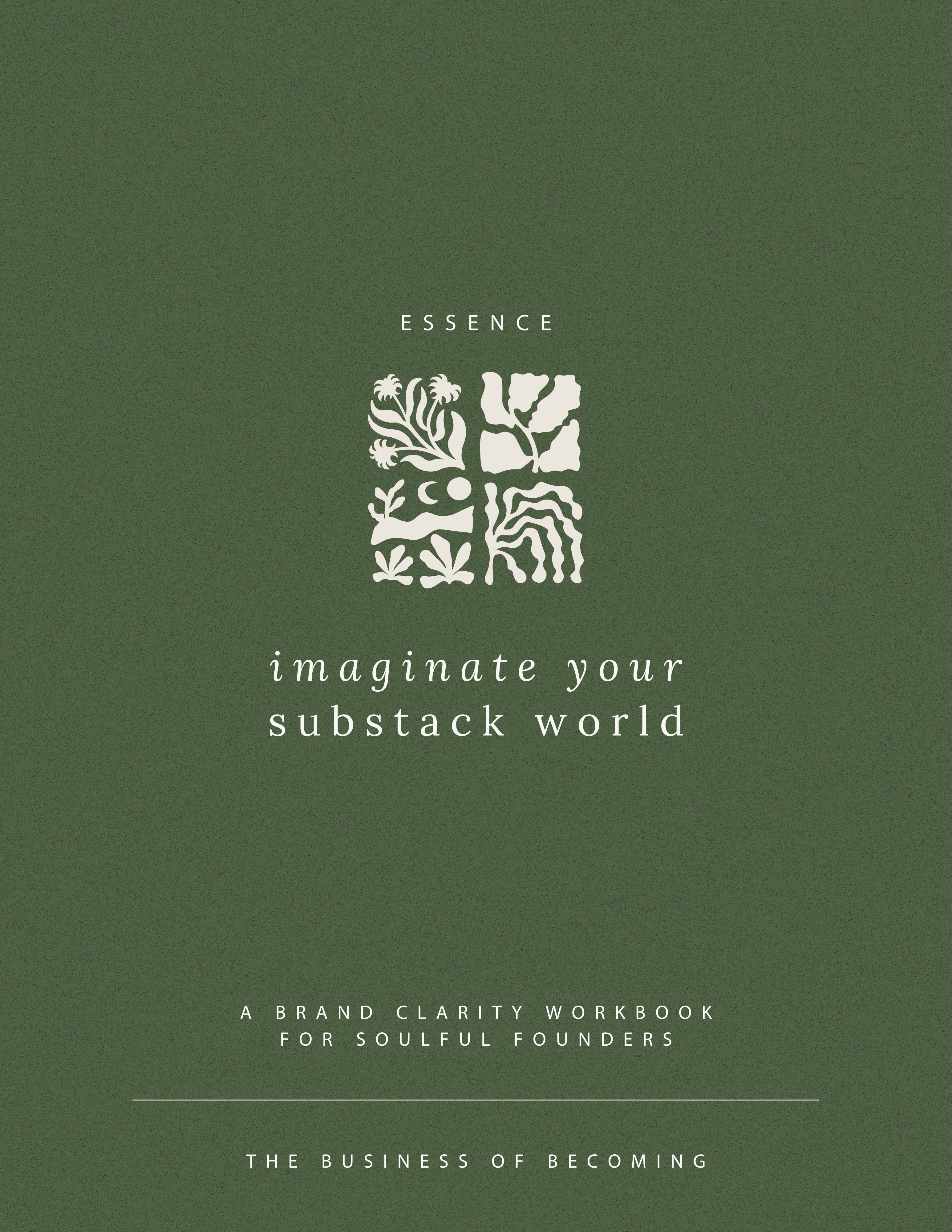 IMAGINATE YOUR SUBSTACK WORLD: A Brand Foundations Guide for Founders ...