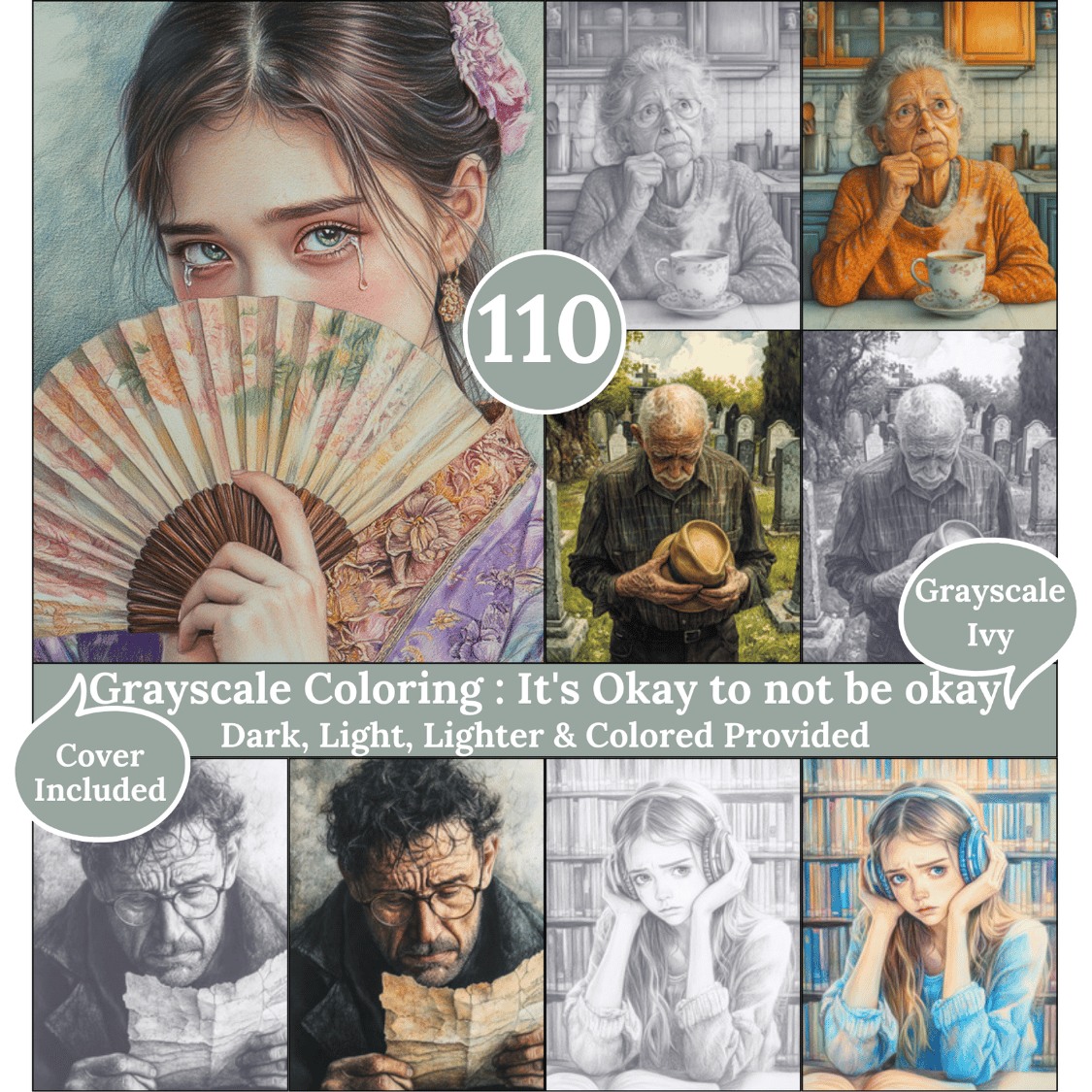 It's okay to not be okay, 110 Coloring Pages, Grayscale Drawings, Dark Light Lighter and Colored Versions, Digital Art Sheets, Sadness