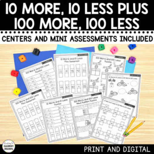 10 More 10 Less & 100 More 100 Less Activities, Centers, & More