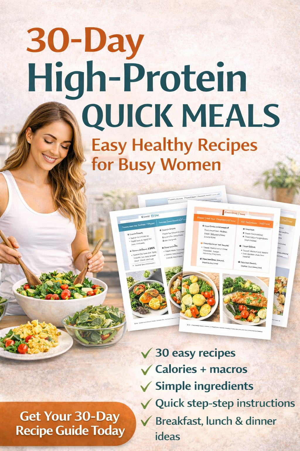 high protein quick meals, high protein recipes for women, easy high protein meals, busy women meal ideas, 30 day meal plan pdf, high protein breakfast ideas, high protein lunch ideas, high protein dinner ideas, calories and macros recipes, macro friendly 