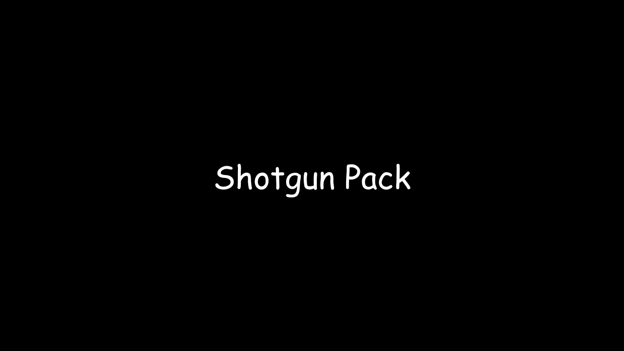 Shotgun Pack - Payhip