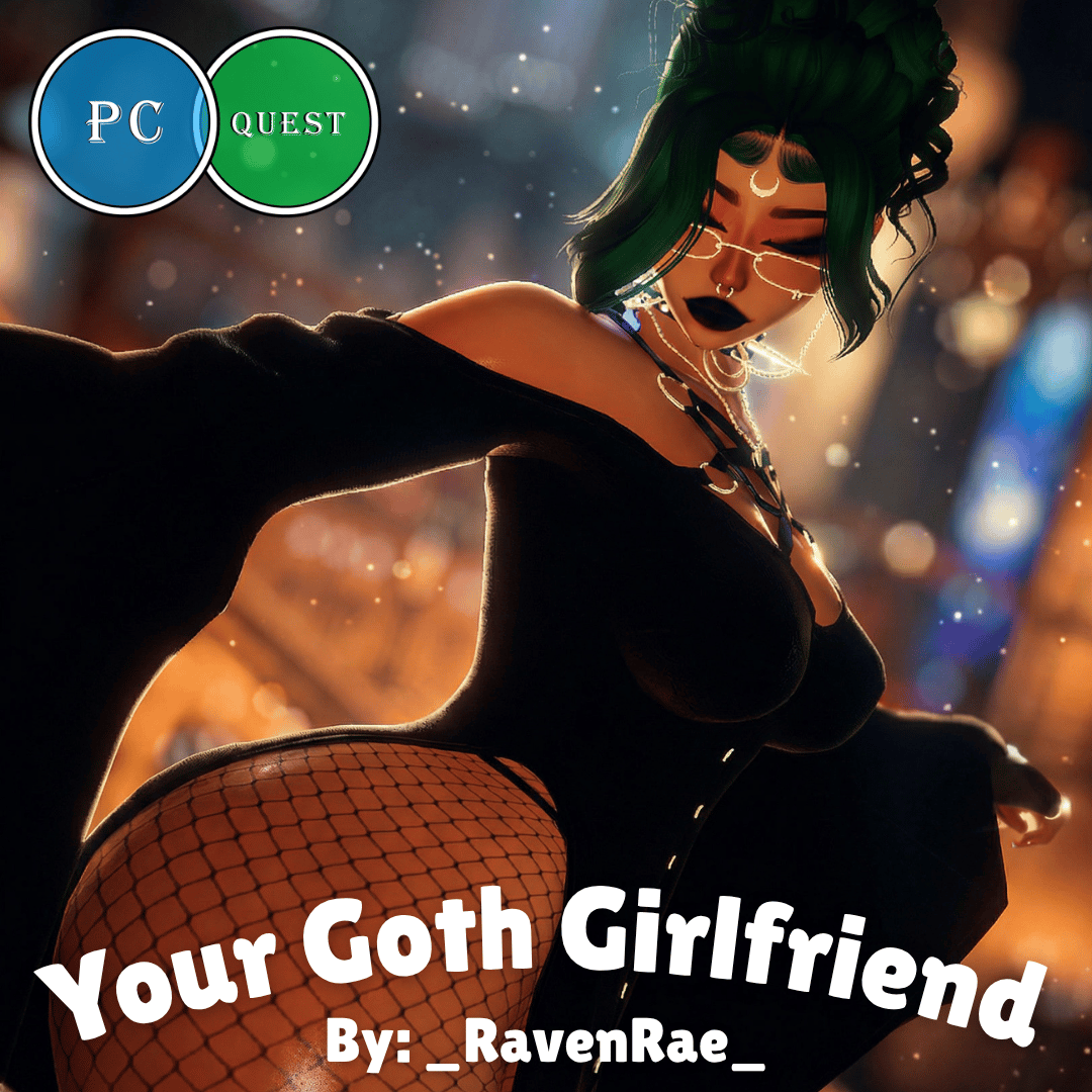 Your Goth Girlfriend (PC AND QUEST/NSFW/SPS/VRFURY/GOGO)