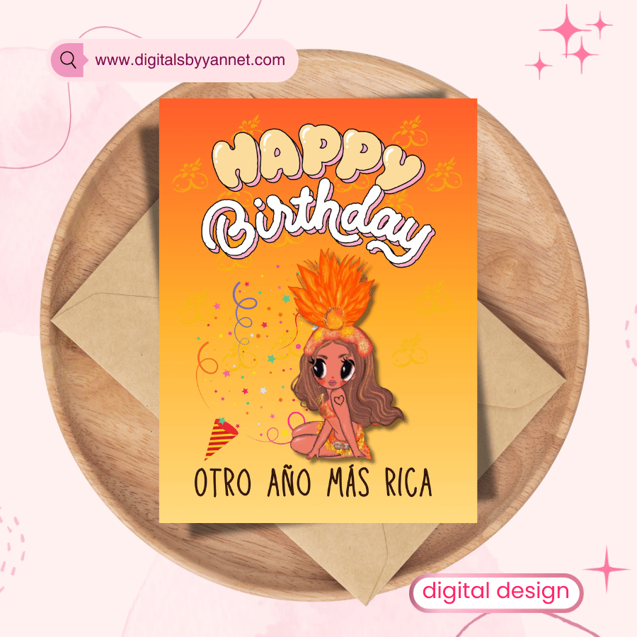 Otro Año Más Rica Birthday Card 💋