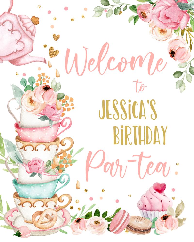 Editable Birthday Tea Party Welcome Sign | Pink & Gold Floral Par-tea Poster