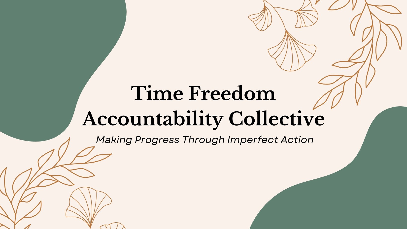 Time Freedom Accountability Collective for childfree , life-first entrepreneurs an creators. https://productivelychildfree.com/collective
