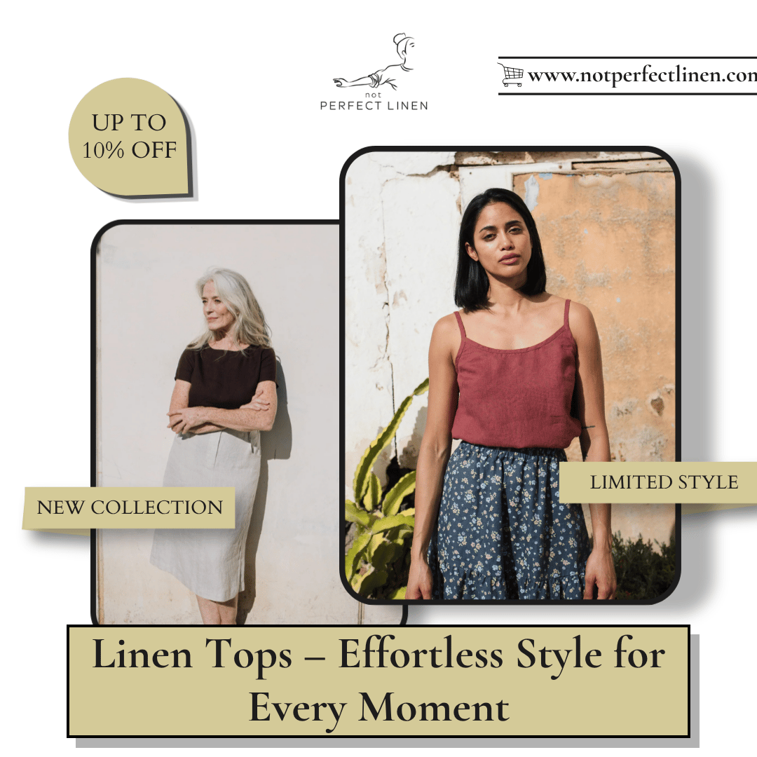 Linen tops - Effortless style for every moment