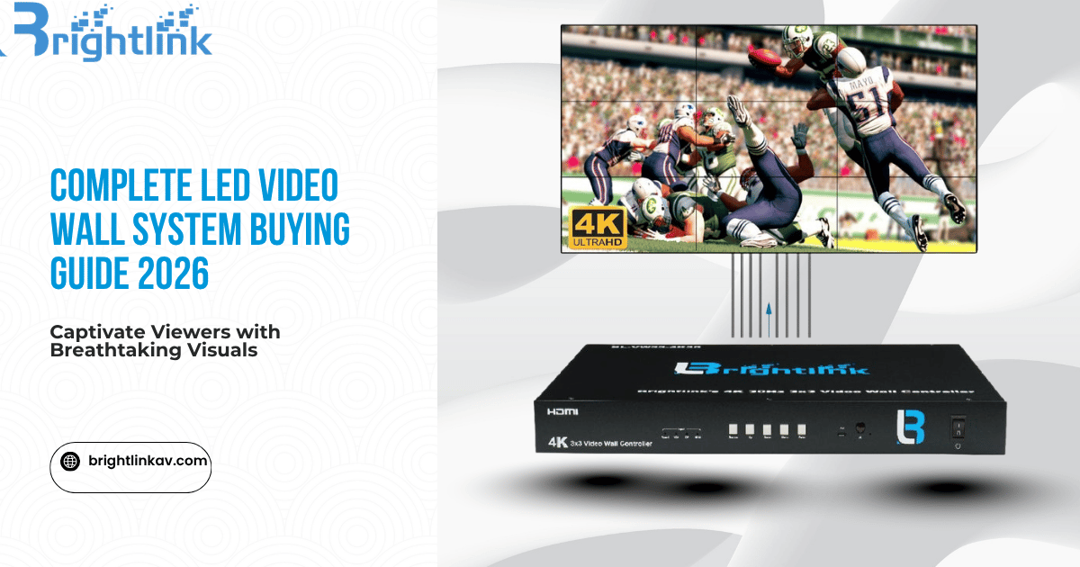 Complete LED Video Wall System Buying Guide 2026: Captivate Viewers with Breathtaking Visuals