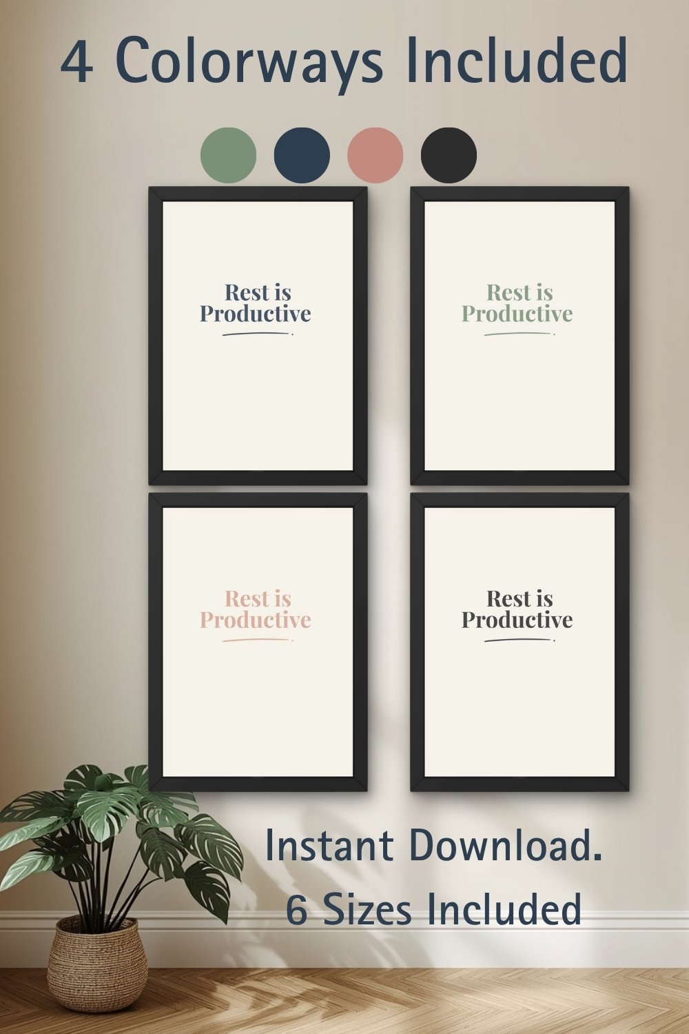 Four Rest is Productive minimalist prints in black frames displayed as a gallery wall on a warm neutral background with color dot swatches above and instant download details below.