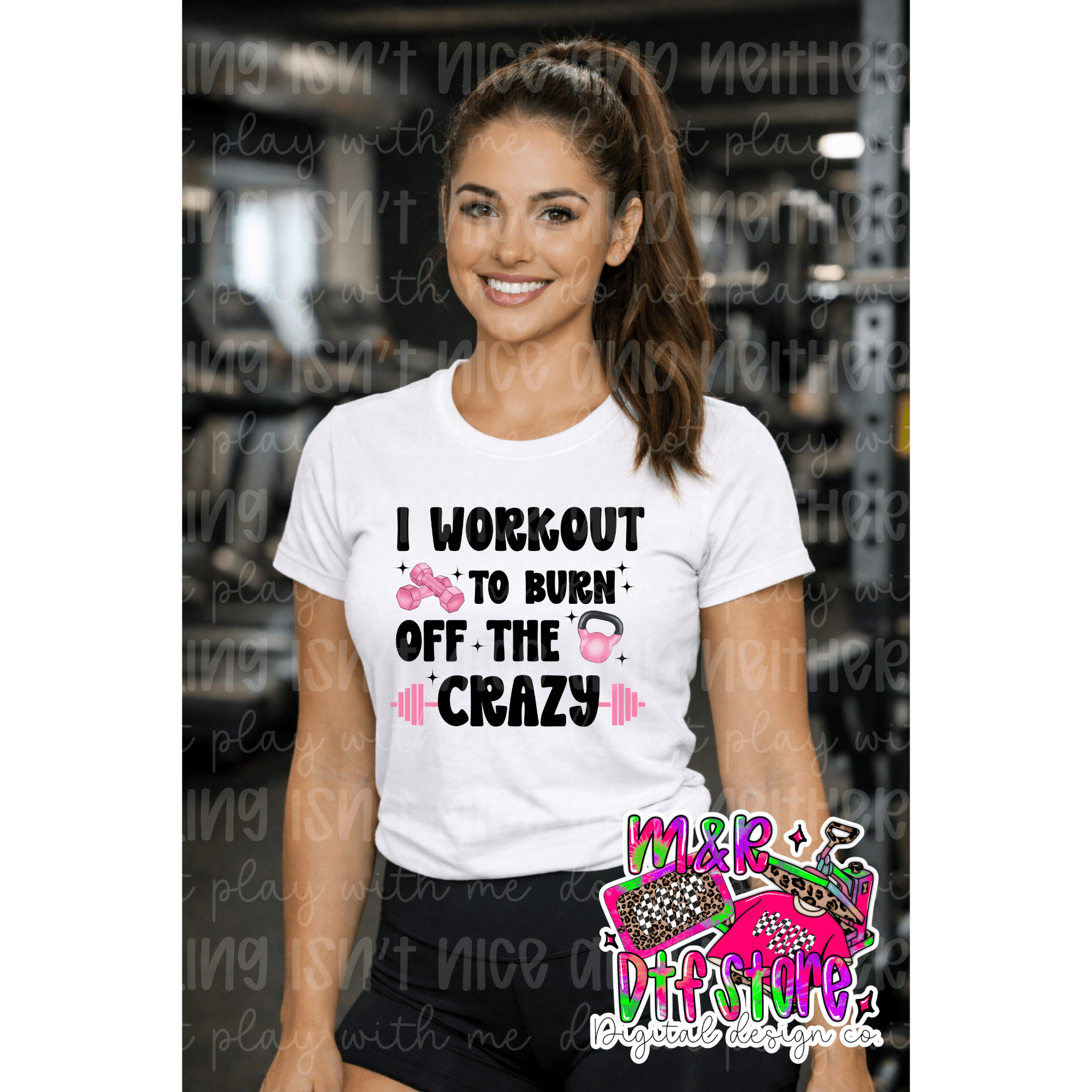 I workout to burn off the crazy PNG - Payhip