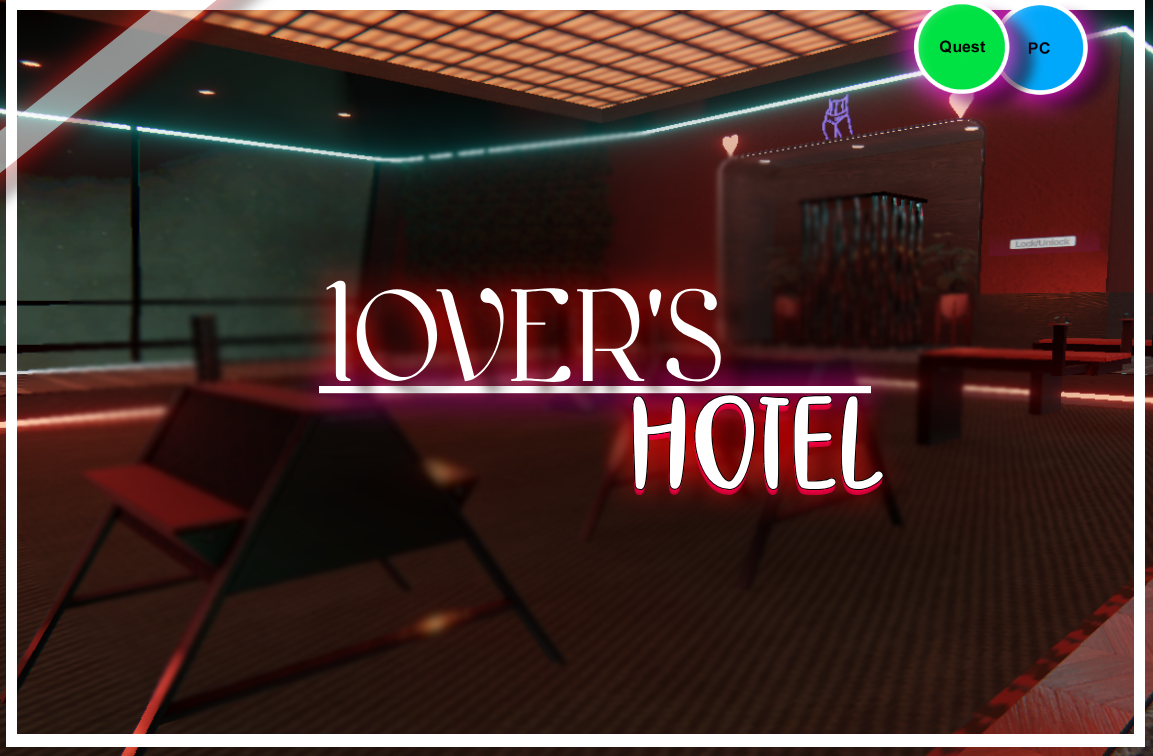 Lover's Hotel NSFW VRCHAT World (Quest/PC) (18+)