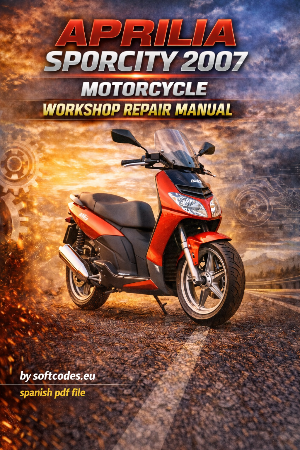 Aprilia Sportcity 2007 Workshop Repair Manual PDF