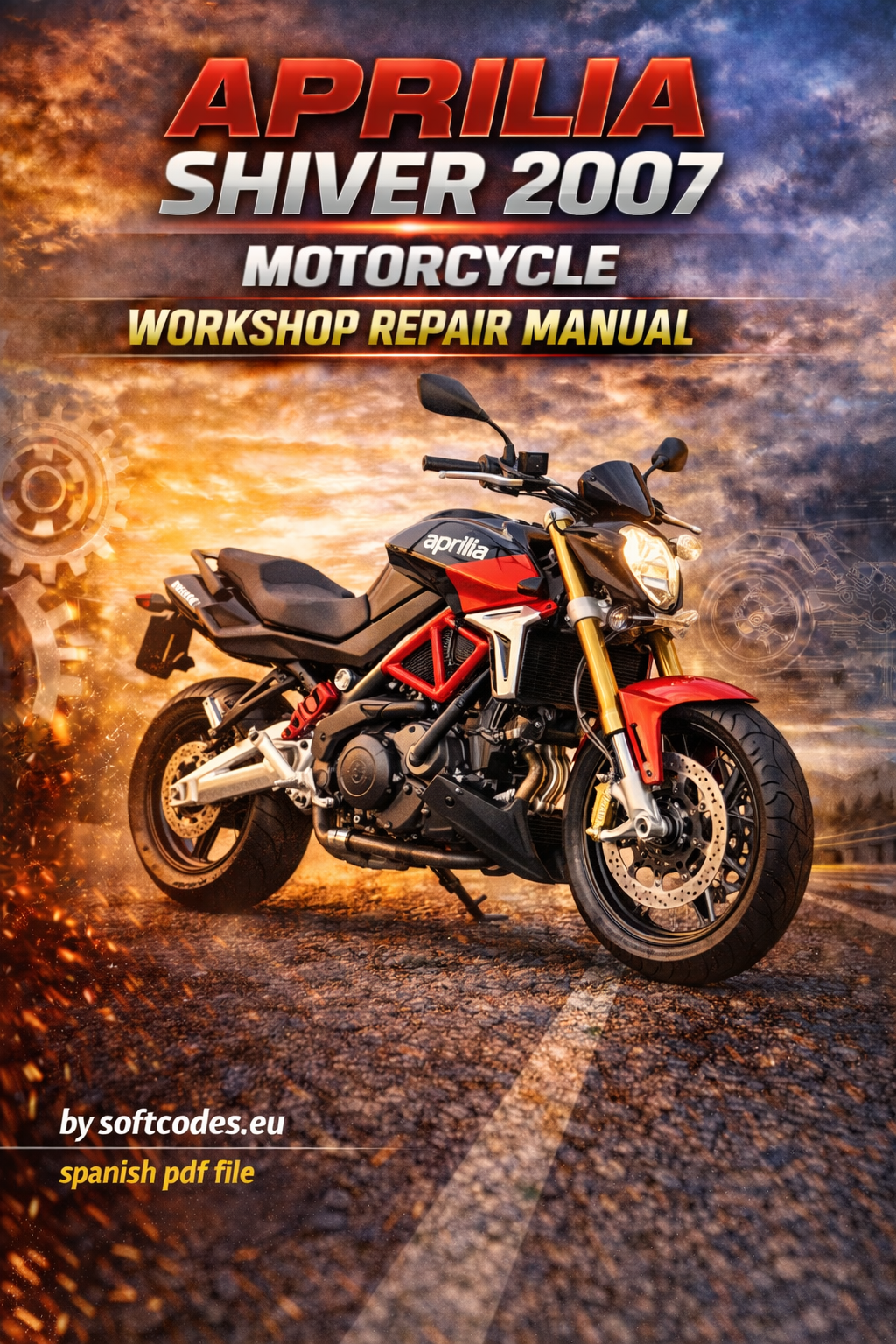 Aprilia Shiver 2007 Workshop Repair Manual PDF