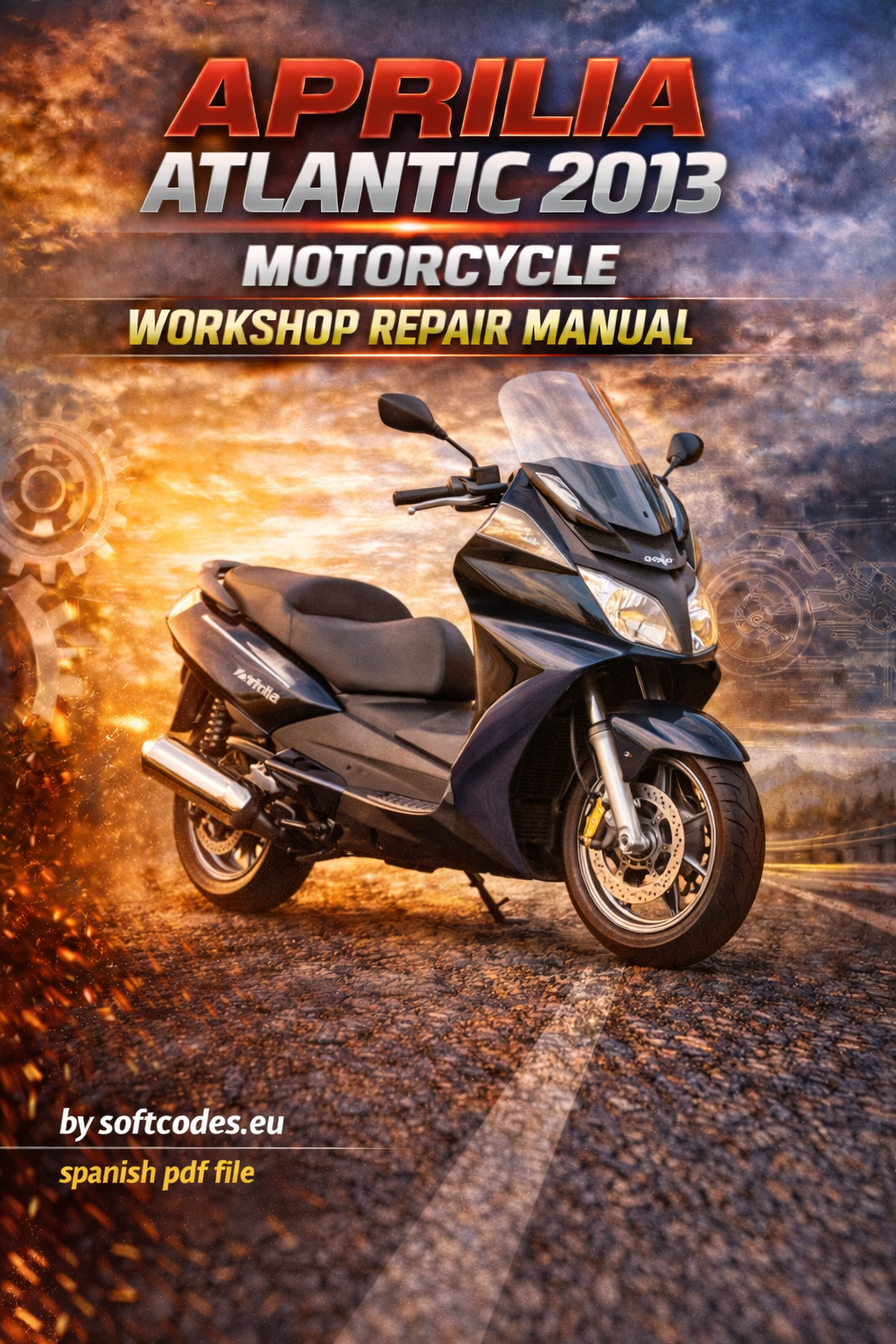Aprilia Atlantic 2013 Workshop Repair Manual PDF