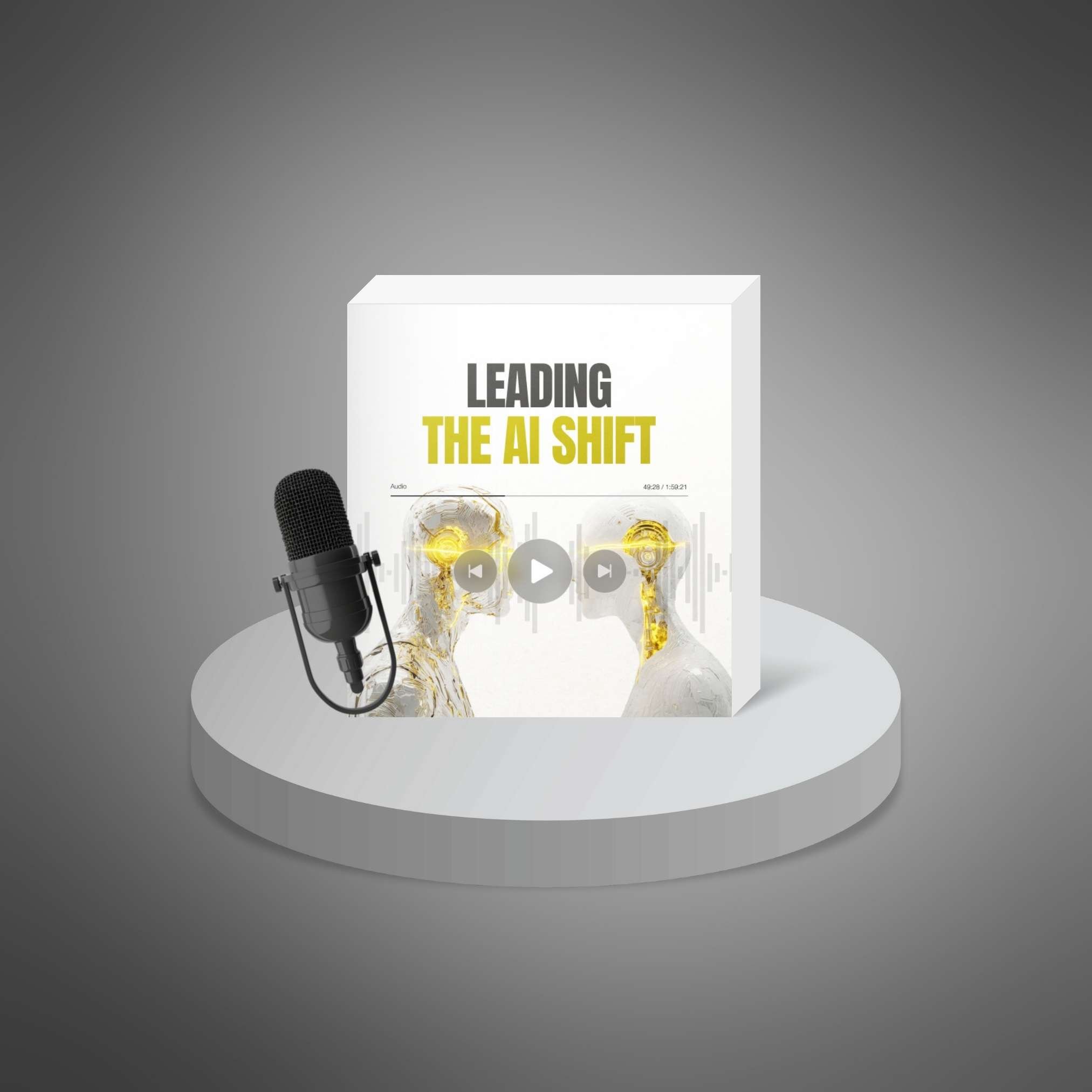 Leading the AI Shift - Podcast - Payhip