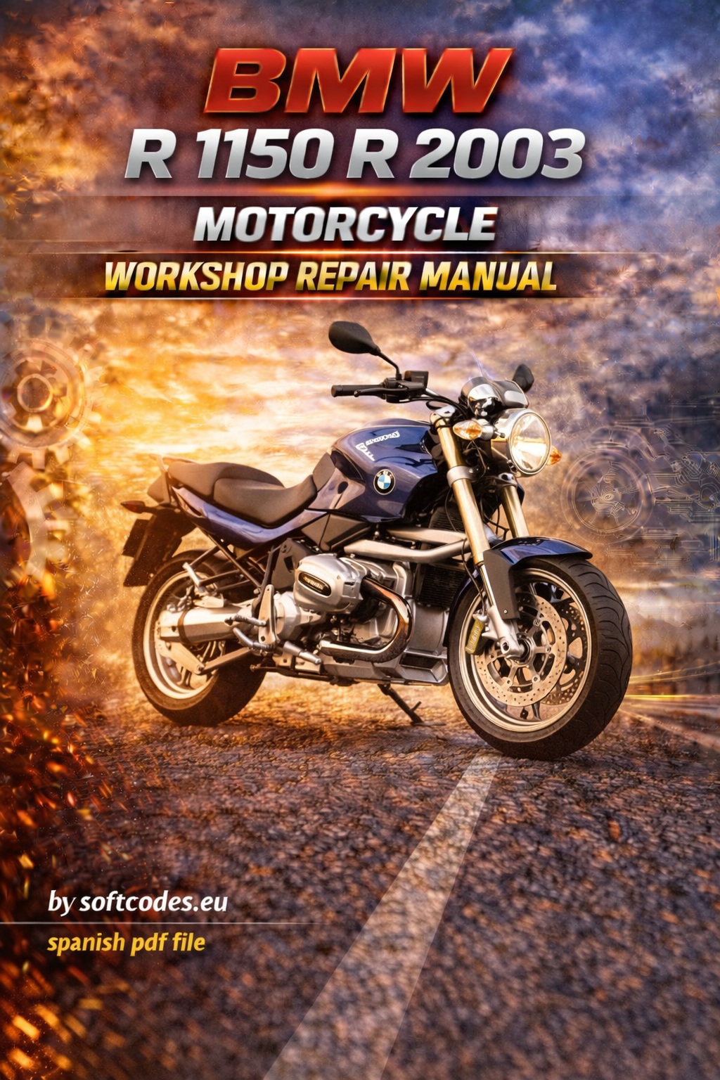 BMW R 1150 R 2003 Workshop Repair Manual PDF