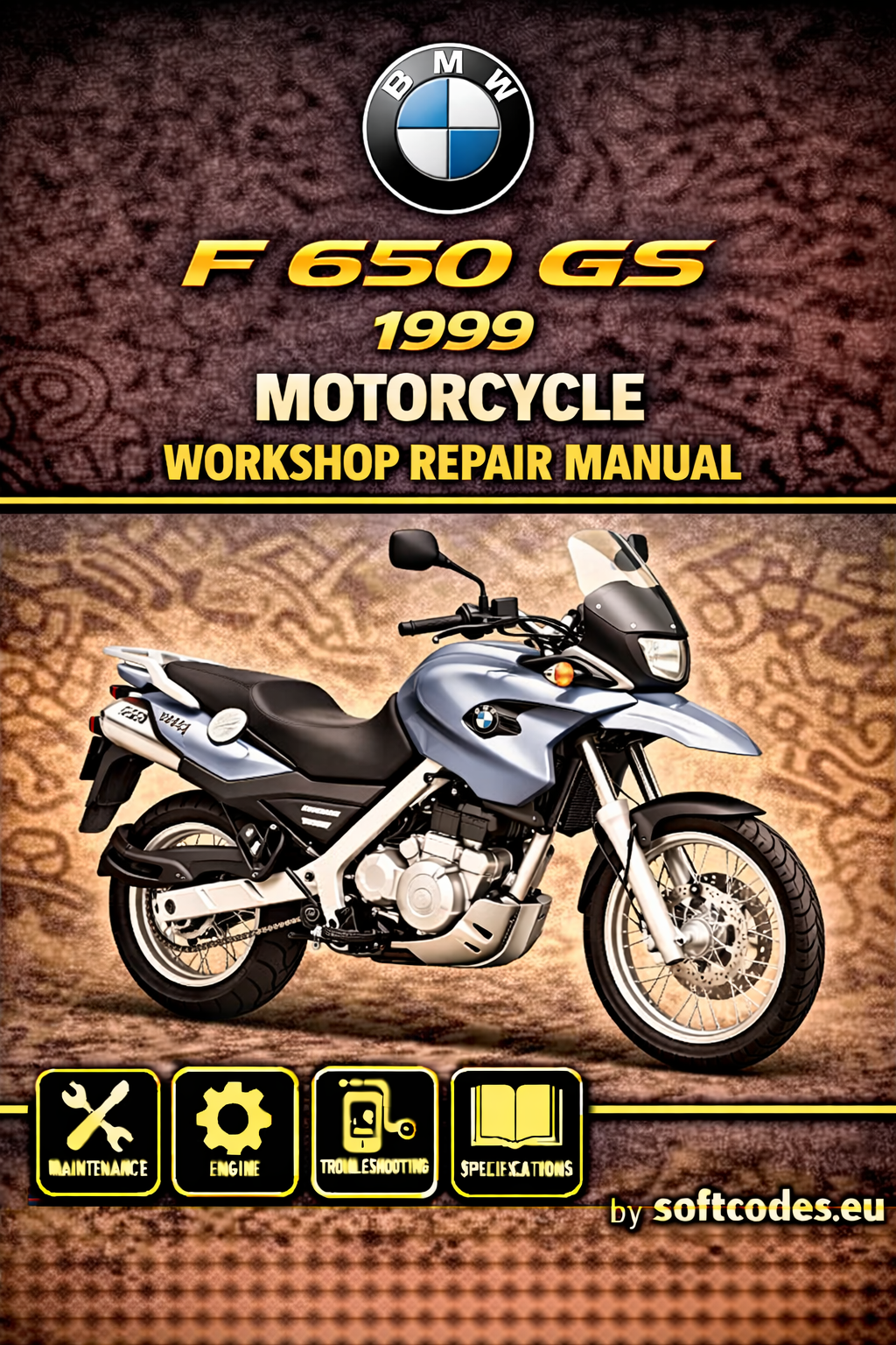 BMW F 650 GS 1999 Motorcycle Workshop Repair Manual