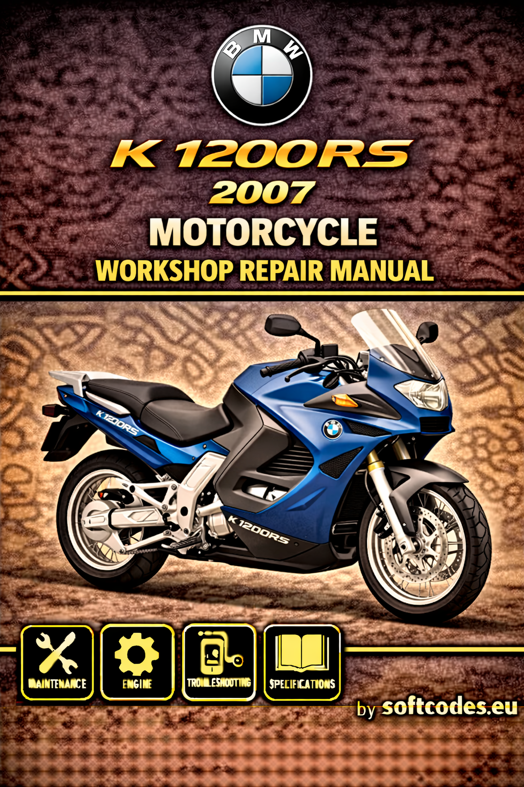 BMW K 1200RS 2007 Motorcycle Workshop Repair Manual