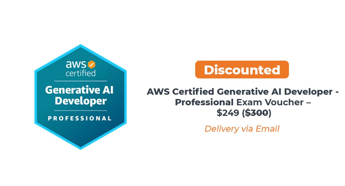 AWS Generative AI Developer Professional Exam Voucher - $249