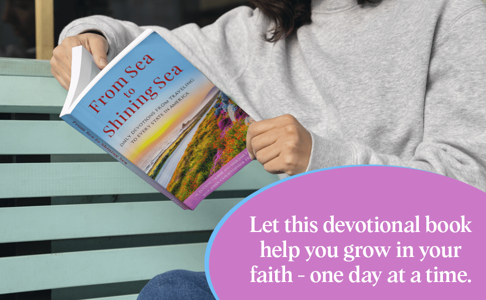 From Sea to Shining Sea: 50 Daily Devotions from Traveling to Every State in America