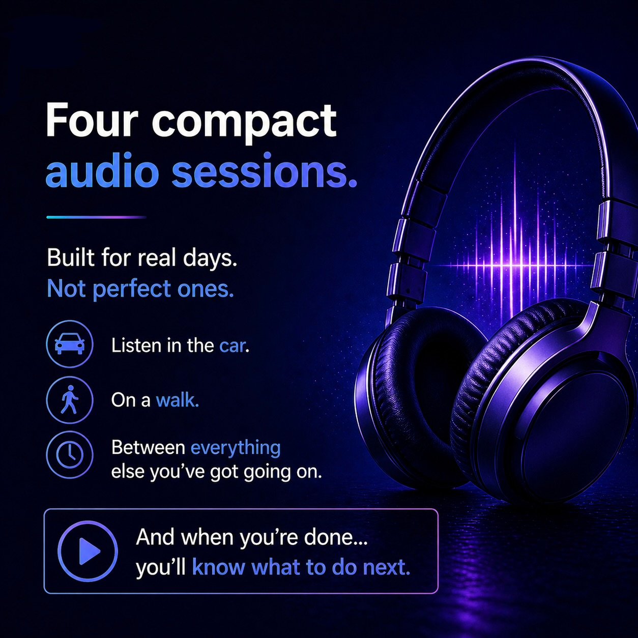 Work Backwards by Kath Pietersen, a voice-led experience for entrepreneurs. Slide describing four compact audio sessions designed for real life, with examples like listening in the car, on a walk, or between daily activities, and the outcome of knowing wh